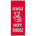 Stock Drug Free Ribbons (Hugs Not Drugs)